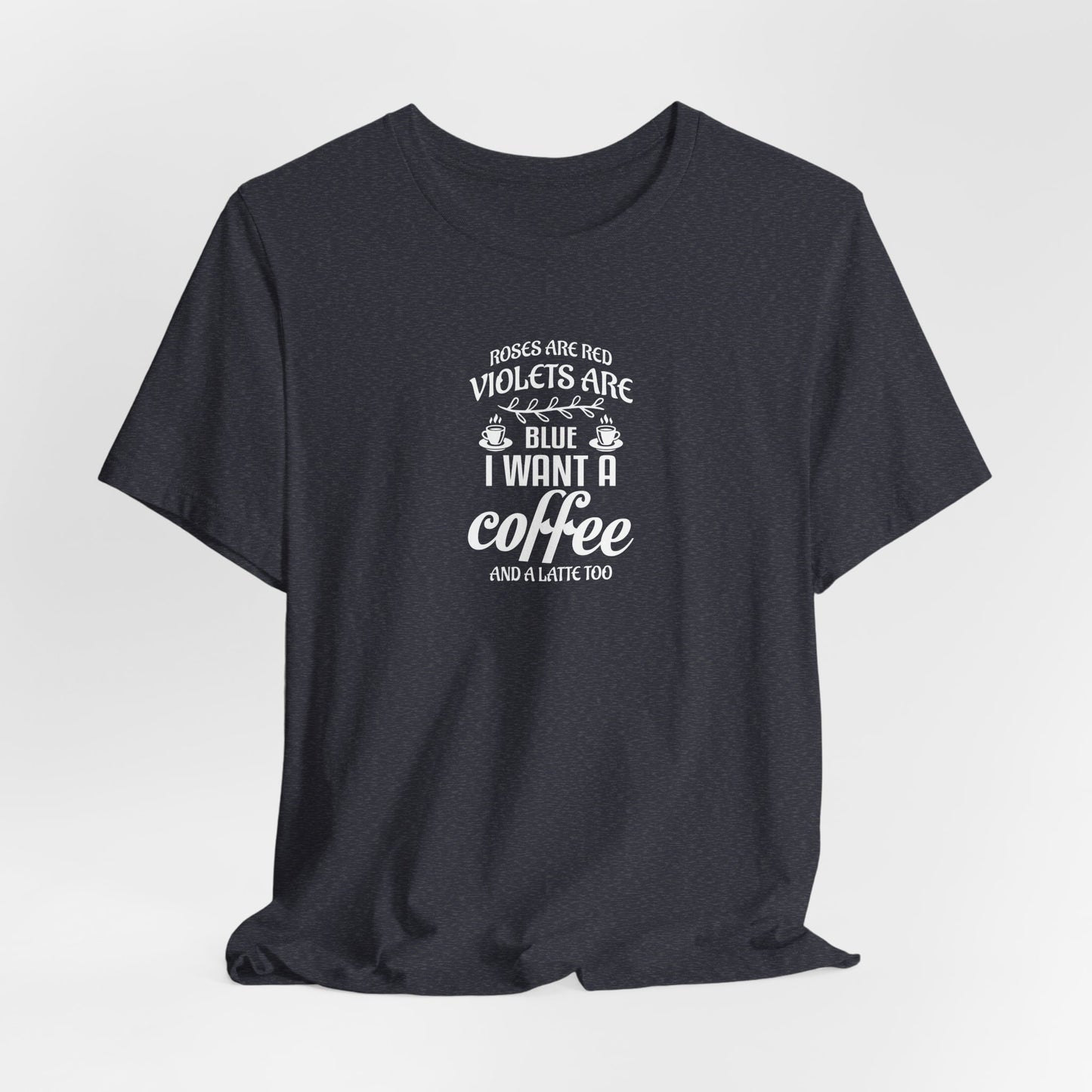 Roses are Red - Unisex Jersey Short Sleeve Tee