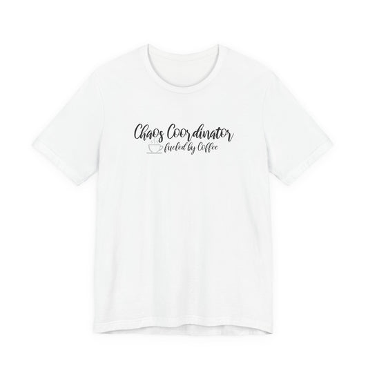 Chaos Coordinator - Unisex Jersey Short Sleeve Tee