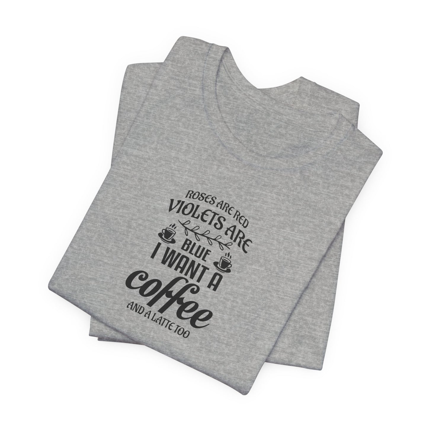 Roses are Red - Unisex Jersey Short Sleeve Tee