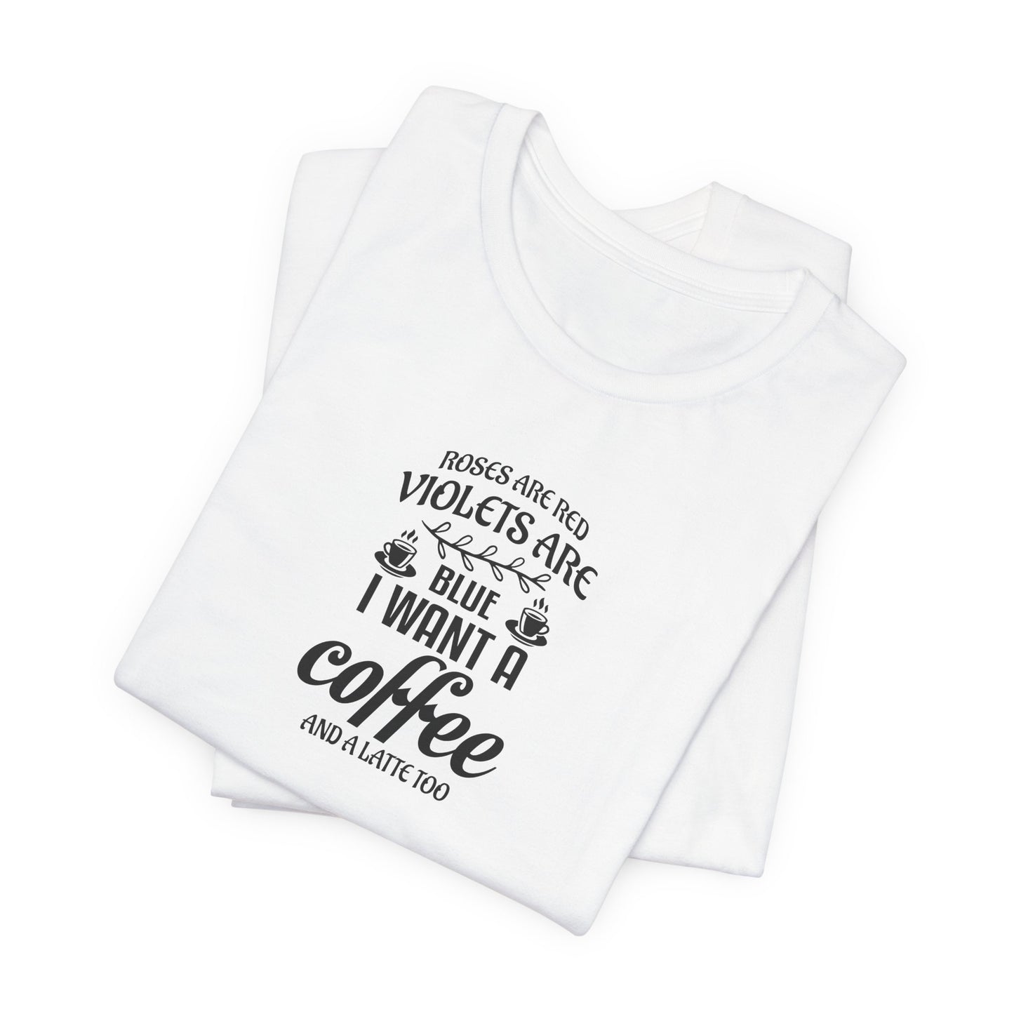 Roses are Red - Unisex Jersey Short Sleeve Tee