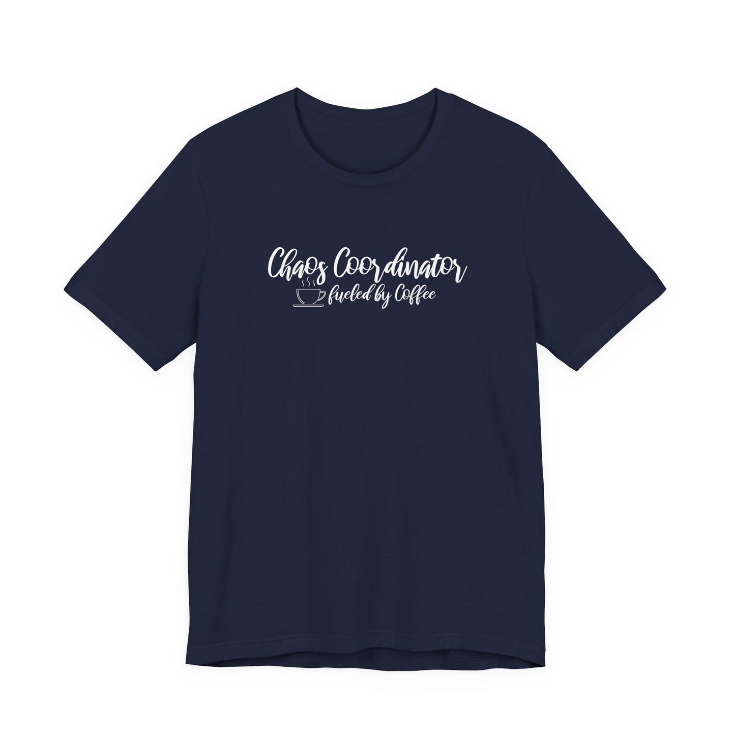 Chaos Coordinator - Unisex Jersey Short Sleeve Tee