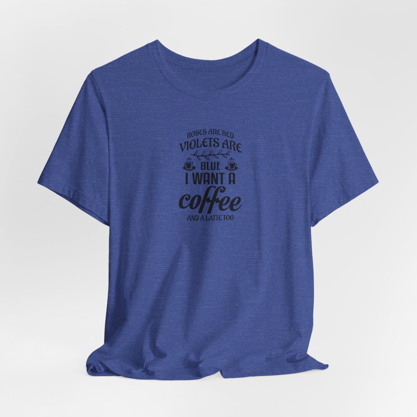 Roses are Red - Unisex Jersey Short Sleeve Tee