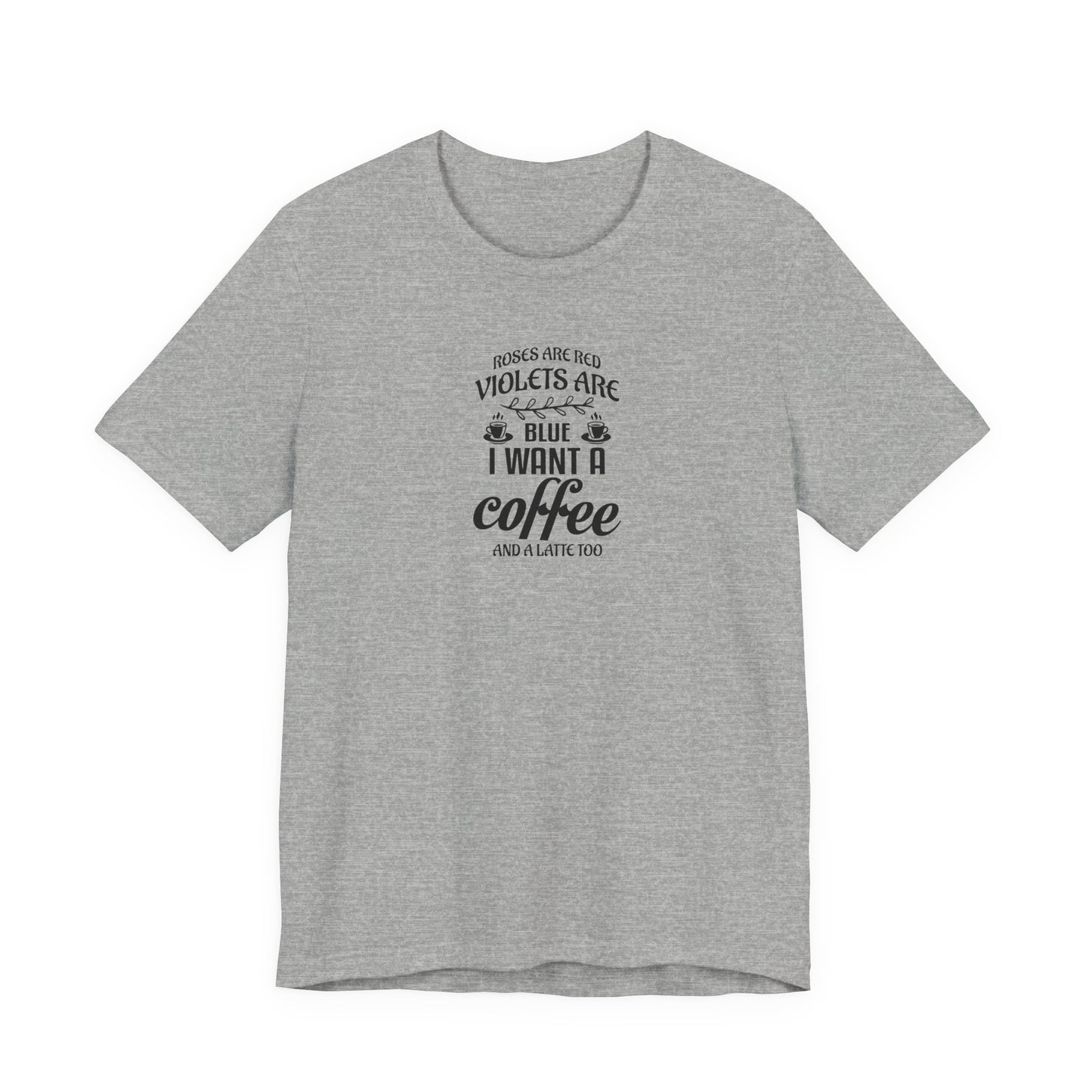 Roses are Red - Unisex Jersey Short Sleeve Tee