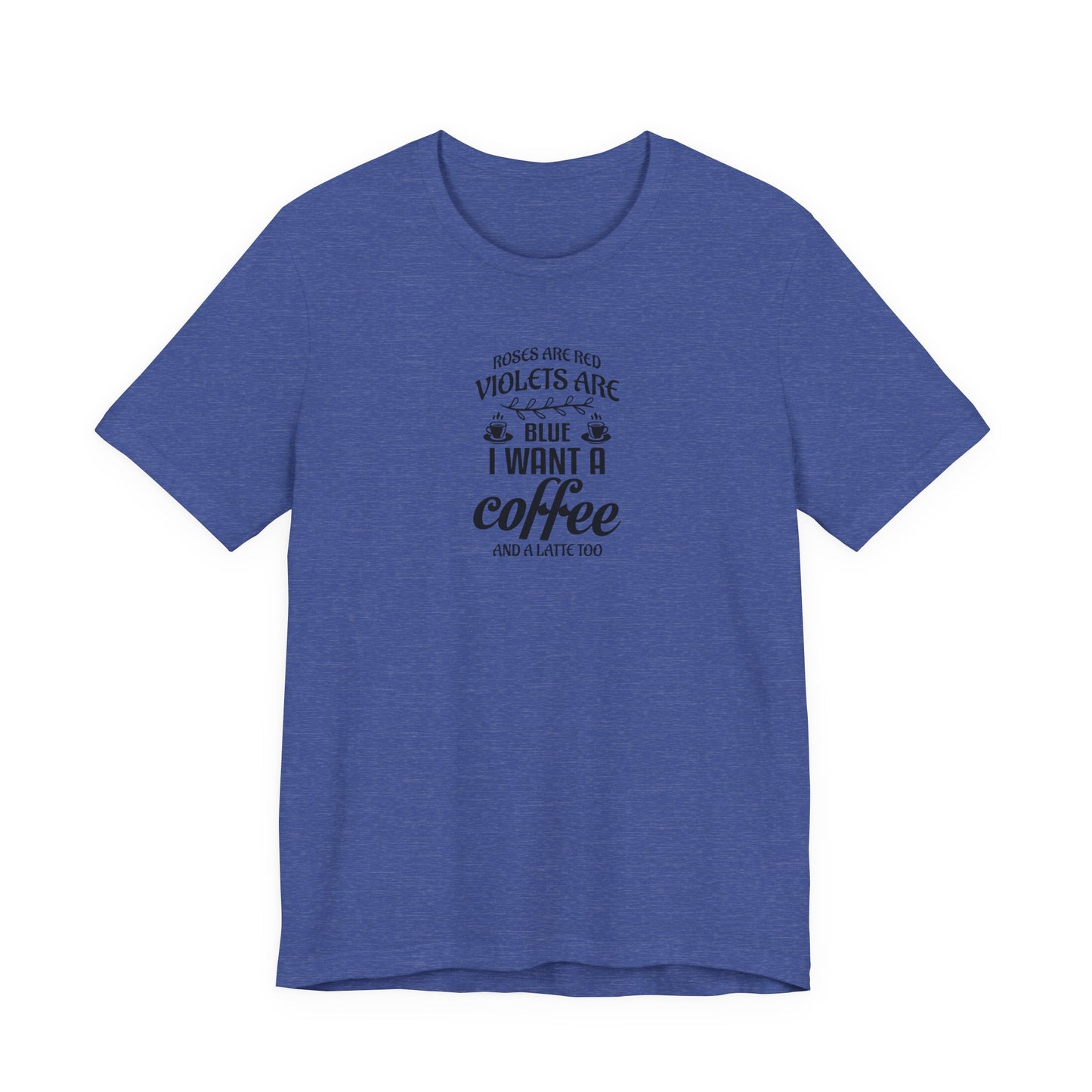 Roses are Red - Unisex Jersey Short Sleeve Tee