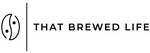 That Brewed Life