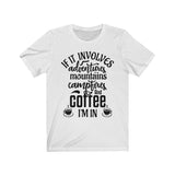 Adventure and Coffee Tee - BUY 1, GET 1 50% OFF All T-Shirts