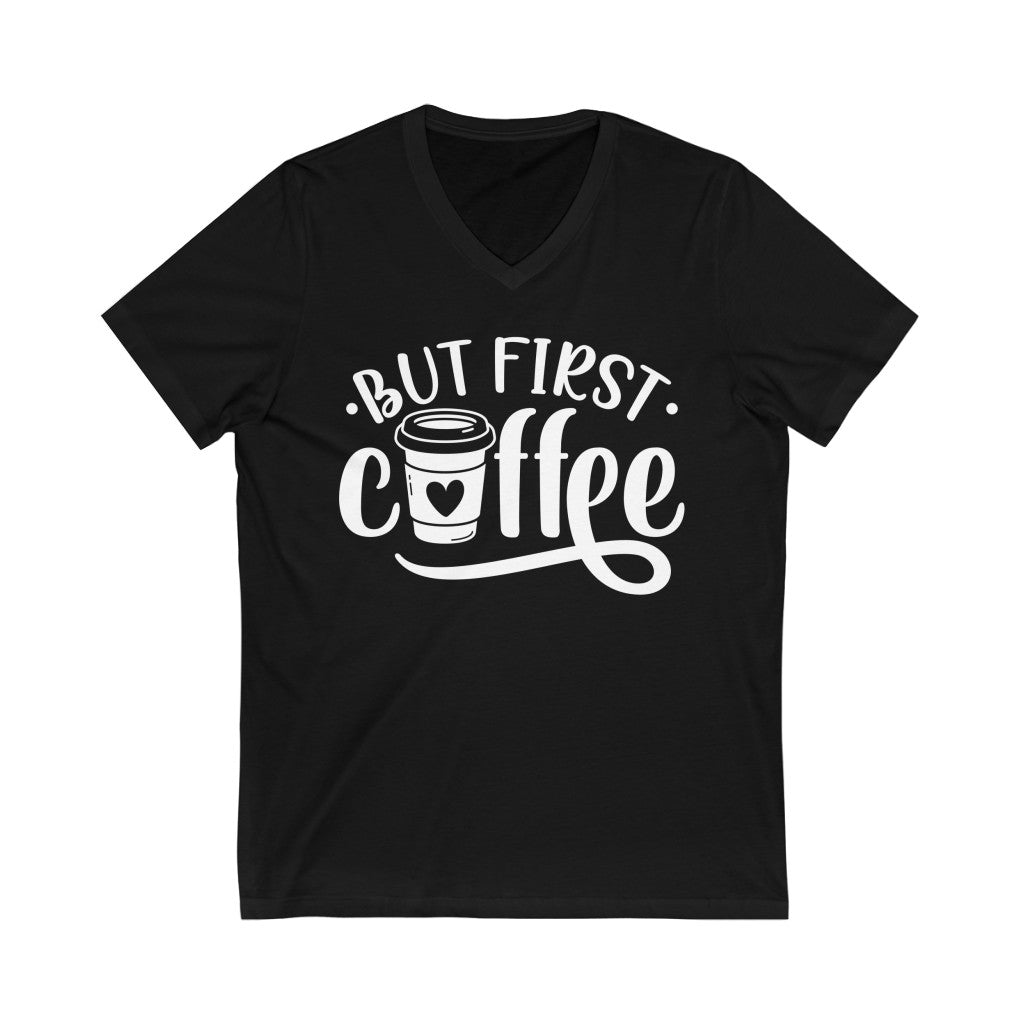 But First Coffee Tee