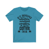 Adventure and Coffee Tee - BUY 1, GET 1 50% OFF All T-Shirts