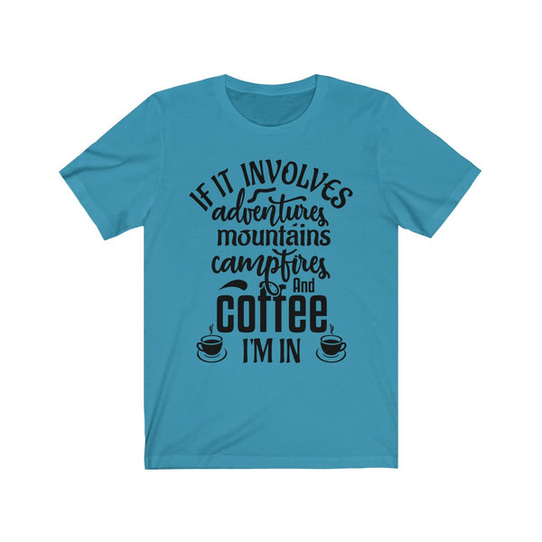 Adventure and Coffee Tee - BUY 1, GET 1 50% OFF All T-Shirts
