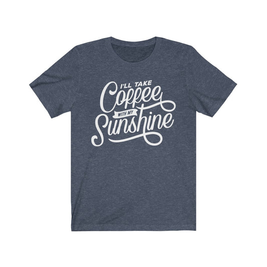Coffee and Sunshine Tee