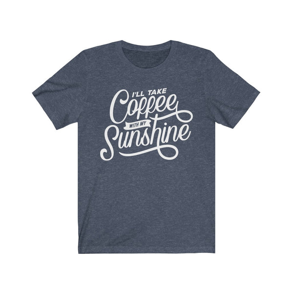 Coffee and Sunshine Tee - BUY 1, GET 1 50% OFF All T-Shirts