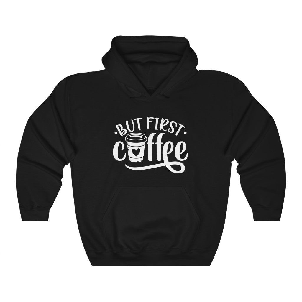 But First Coffee - Unisex Heavy Blend™ Hooded Sweatshirt