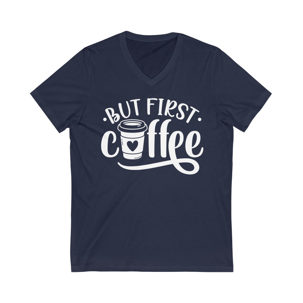 But First Coffee Tee