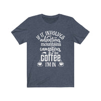 Adventure and Coffee Tee - BUY 1, GET 1 50% OFF All T-Shirts